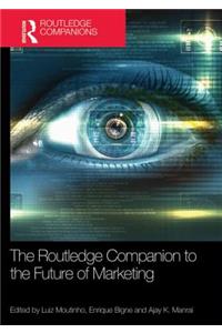 Routledge Companion to the Future of Marketing