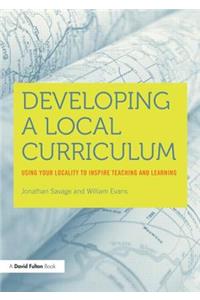Developing a Local Curriculum