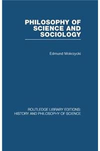 Philosophy of Science and Sociology