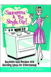 Saucepans And The Single Girl