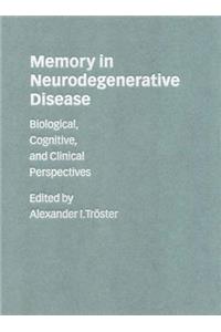 Memory in Neurodegenerative Disease