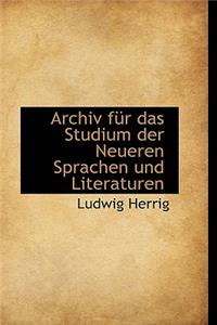 Archiv Fur Das Studium Der Neueren Sprachen Und Literaturen
