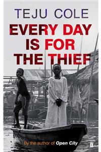 Every Day is for the Thief