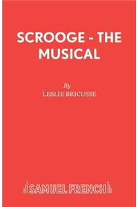 Scrooge - The Musical