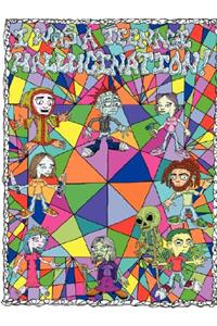 I Was a Teenage Hallucination #1