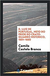 D. Luiz de Portugal, Neto Do Prior Do Crato