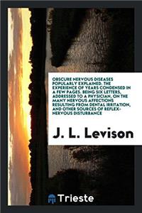 OBSCURE NERVOUS DISEASES POPULARLY EXPLA