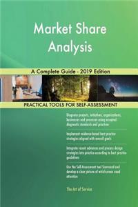 Market Share Analysis A Complete Guide - 2019 Edition