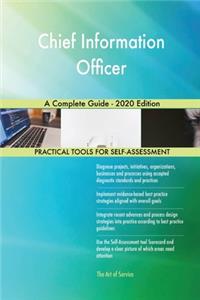 Chief Information Officer A Complete Guide - 2020 Edition