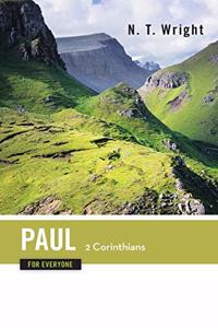 Paul for Everyone: 2 Corinthians