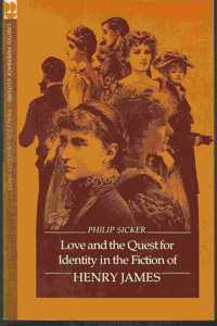 Love and the Quest for Identity in the Fiction of Henry James