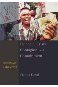 Financial Crisis, Contagion, and Containment