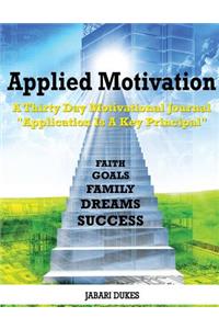 Applied Motivation 30 Day Journal