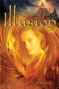 Through the Land of Illusion