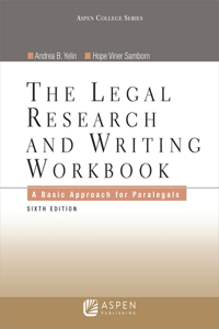 The Legal Research and Writing Workbook