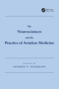 Neurosciences and the Practice of Aviation Medicine