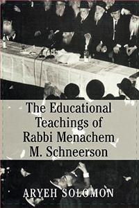 Educational Teachings of Rabbi Menachem M. Schneerson