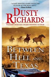 Between Hell and Texas