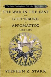 War in the East from Gettysburg to Appomattox, 1863-1865
