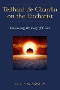 Teilhard de Chardin on the Eucharist