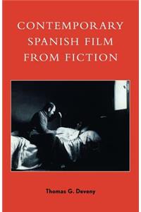 Contemporary Spanish Film from Fiction