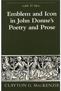 Emblem and Icon in John Donne's Poetry and Prose