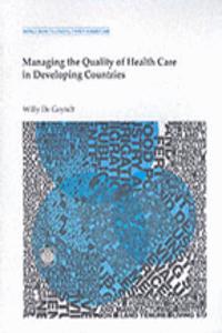 Managing the Quality of Health Care in Developing Countries