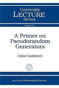 A Primer on Pseudorandom Generators