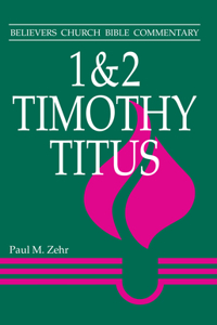 1 & 2 Timothy, Titus