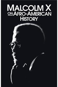Malcolm X on Afro-American History
