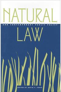 Natural Law and Contemporary Public Policy