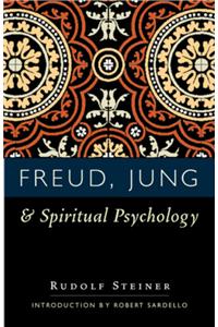 Freud, Jung, and Spiritual Psychology