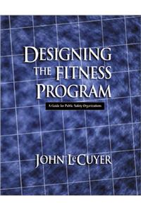Designing the Fitness Program