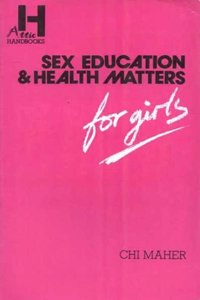 Sex Education and Health Matters for Girls
