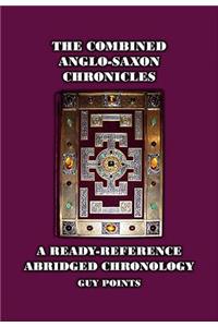 The Combined Anglo-Saxon Chronicles