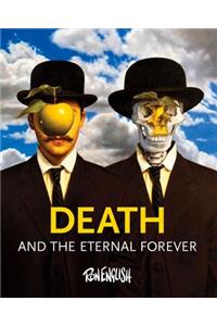 Death and the Eternal Forever