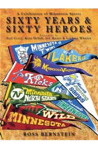 Sixty Years & Sixty Heroes