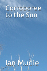 Corroboree to the Sun