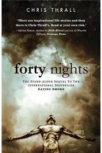 Forty Nights