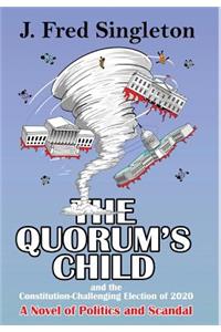 The Quorum's Child