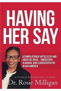 Having Her Say