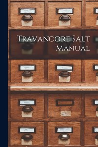 Travancore Salt Manual
