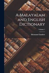 Malayalam and English Dictionary; Volume 1