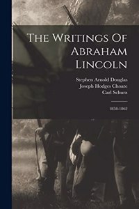 Writings Of Abraham Lincoln