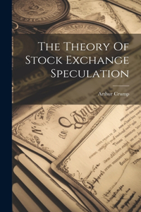 Theory Of Stock Exchange Speculation