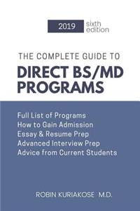 Complete Guide to Direct BS/MD Programs