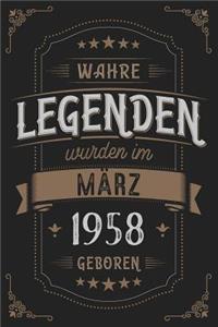 Wahre Legenden wurden im März 1958 geboren