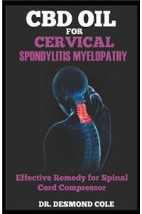 CBD Oil for Cervical Spondylitis Myelopathy