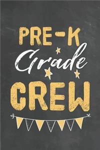 Pre-k Grade Crew