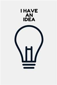 I Have an Idea